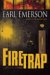 Firetrap : A Novel of Suspense cover