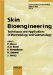 Skin Bioengineering : Techniques and Applications in Dermatology and Cosmetology cover