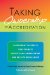 Taking Ownership of Accreditation : Assessment Processes that Promote Institutional Improvement and Faculty Engagement cover