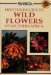 Sasol Wild Flowers of Southern Africa : A First Field Guide cover