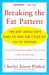  Breaking the Fat Pattern: The Diet Detective's Plan to End the Cycle of Yo-yo Dieting