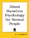 About Ourselves Psychology for Normal People cover