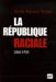 La Republique Raciale : Paradigme Racial Et Ideologie Republicaine, 1860-1930 cover