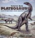  Plateosaurus: And Other Early Long-necked Plant-eaters
