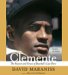 Clemente : The Passion And Grace of Baseball's Last Hero cover