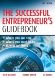 The Successful Entrepreneur's Guidebook : Where You Are Now, Where You Want to Be, How to Get There [Click for larger image]
