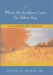 Where the Southern Cross the Yellow Dog : On Writers And Writing cover