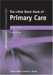 The Little Black Book of Primary Care
