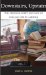 Downstairs, Upstairs : The Changed Spirit and Face of College Life in America cover