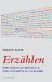 Erzahlen : Von Homer Zu Boccaccio, Von Cervantes Zu Faulkner cover
