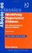 Identifying Hyperactive Children : The Medicalization of Deviant Behavior cover