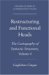  Restructuring And Functional Heads: The Cartography of Syntactic Structures