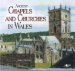 Ancient Chapels and Churches in Wales cover