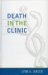 Death in the Clinic cover