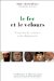 Le Fer Et Le Velours : Essai Sur La Violence Et La Diplomatie cover