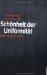 Schonheit Der Uniformitat : Korper, Kleidung, Medien cover
