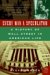 Every Man a Speculator : A History of Wall Street in American Life cover