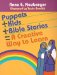 Puppets + Kids + Bible Stories = a Creative Way to Live cover