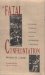 The Fatal Confrontation : Historical Studies of American Indians, Environment, and Historians cover