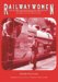 Railwaywomen : Exploitation, Betrayal, and Triumph in the Workplace cover