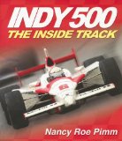 Indy 500 : The Insider Track [Click for larger image]