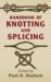 Handbook of Knotting And Splicing cover