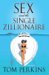  Sex And the Single Zillionaire