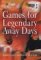  Games For Legendary Away Days