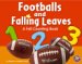  Footballs And Falling Leaves: A Fall Counting Book
