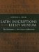 Latin Inscriptions In The Kelsey Museum : The Dennison And De Criscio Collections cover
