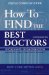 How to Find the Best Doctors : New York Metro Area cover