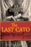 The Last Cato : A Novel [Click for larger image]