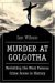  Murder at Golgotha: Revisiting the Most Famous Crime Scene in History