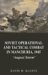  Soviet Operational and Tactical Combat in Manchuria, 1945: August Storm