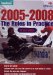 The Rules in Practice, 2005-2008 cover