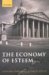 The Economy of Esteem : An Essay on Civil And Political Society cover