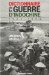 Dictionnaire De La Guerre D'Indochine : 1945-1954 cover