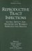 Reproductive Tract Infections: Global Impact and Priorities for Women's Reproductive Health