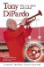 Tony Dipardo : Life, Love, Music And Football cover