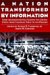 A Nation Transformed by Information : How Information Has Shaped the United States from Colonial Times to the Present cover