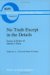  No Truth Except in the Details: Essays in Honor of Martin J. Klein