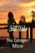 No Longer Mine cover