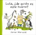 Lula, ?de Quien Es Este Huevo cover