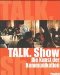 Talk, Show : Die Kunst Der Kommunikation in Den 90er Jahren cover