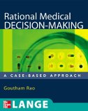 Rational Medical Decision Making : A Case-Based Approach [Click for larger image]