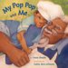  My Pop Pop And Me