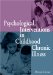 Psychological Interventions in Childhood Chronic Illness cover
