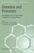 Domains and Processes : Proceedings of the 1st International Symposium Ondomain Theory Shanghai, China, October 1999 cover