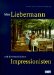 Max Liebermann Und Die Franzosischen Impressionisten cover