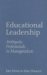 Educational Leadership : Ambiguity, Professionals And Managerialism cover